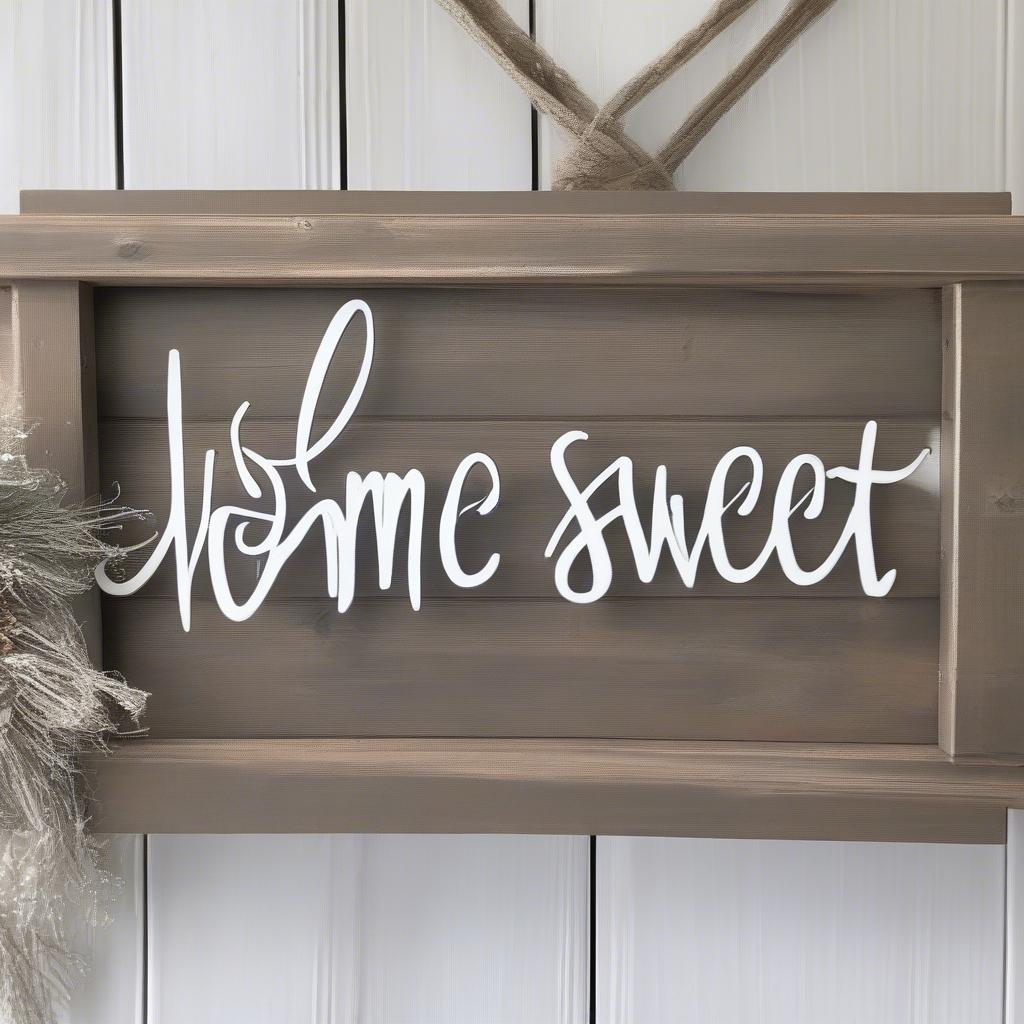 Wooden Home Sweet Home Sign